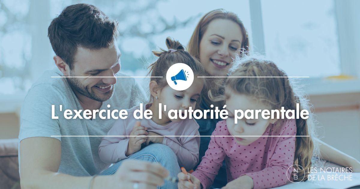 L’exercice de l’autorité parentale